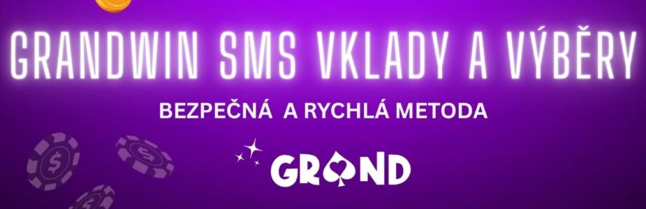 Grandwin SMS vklady a výběry