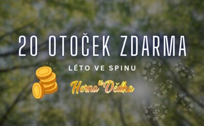 Herna U Dědka 20 otoček zdarma Léto ve spinu