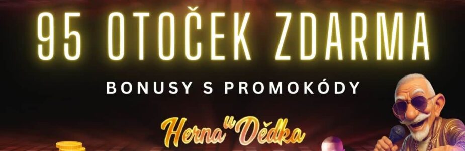 Herna U Dědka 95 free spinů