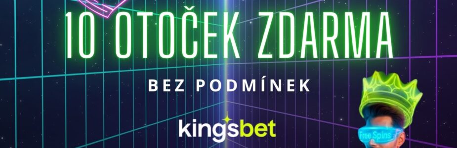 Kingsbet 10 otoček zdarma Kingsbet 10 otoček zdarma