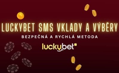 LuckyBet sms vklady a výběry