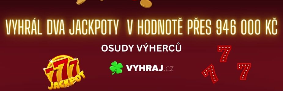 Vyhrál dva jackpoty za dva dny