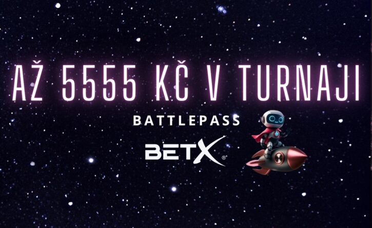 Získej až 5555 Kč v turnaji v BetX