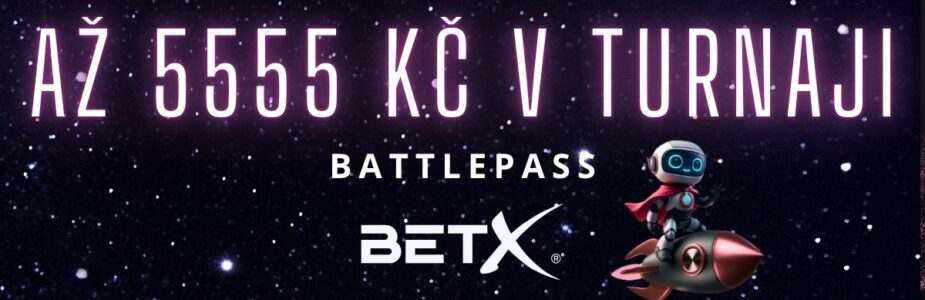 Získej až 5555 Kč v turnaji v BetX
