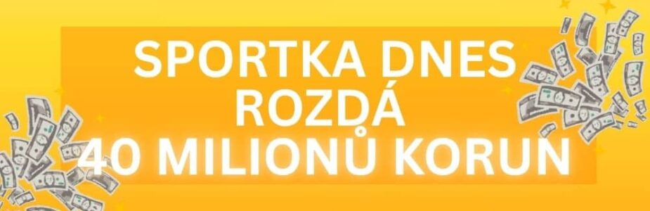 Dneska u Sportky vznikne 40 garantovaných milionářů!
