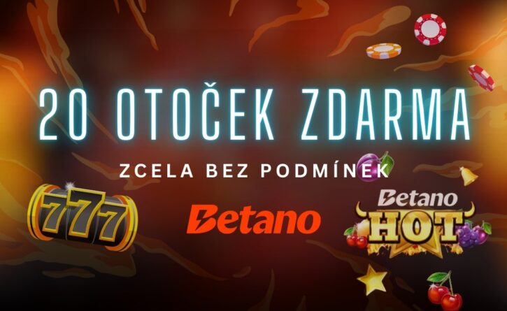 20 free spinů bez podmínek u Betana