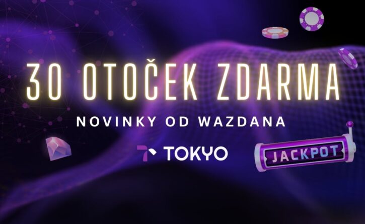 30 free spinů v casinu Tokyo