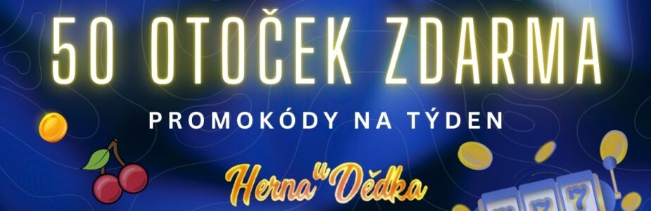 50-fs-v-herne-u-dedka-tyden 50 free spinů v Herně U Dědka