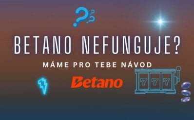 Betano - co dělat, když nefunguje