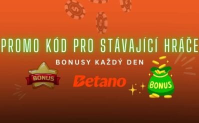 Betano promo kód pro stávající hráče
