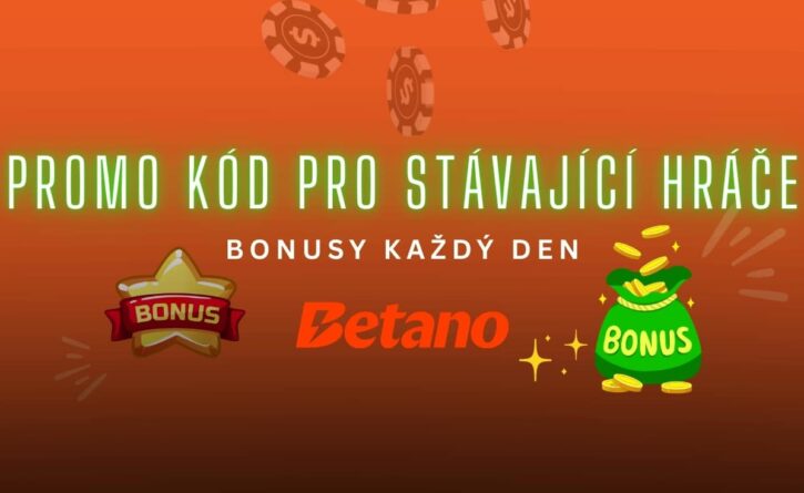Betano promo kód pro stávající hráče