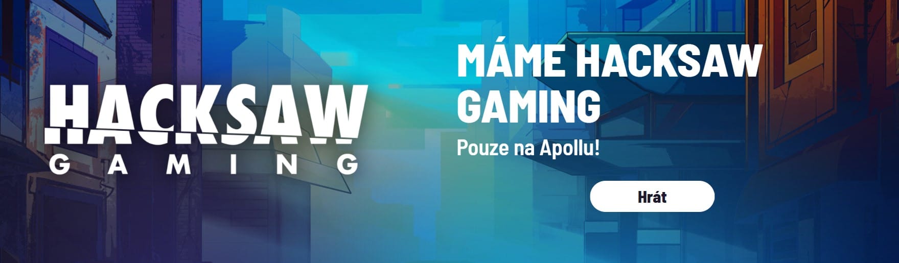 Hacksaw automaty u Apolla