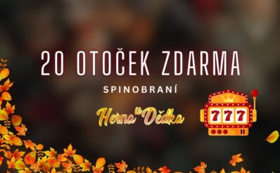 Herna U Dědka 20 otoček zdarma