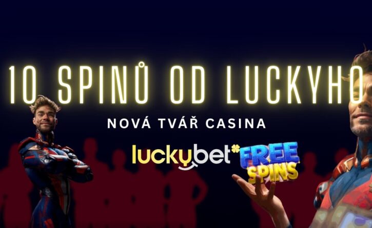 LuckyBet má novou tvář casina a přináší 10 otoček za 1 Kč