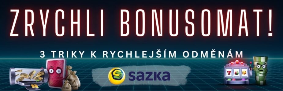 Triky k rychlejším bonusům z Bonusomatu u Sazka
