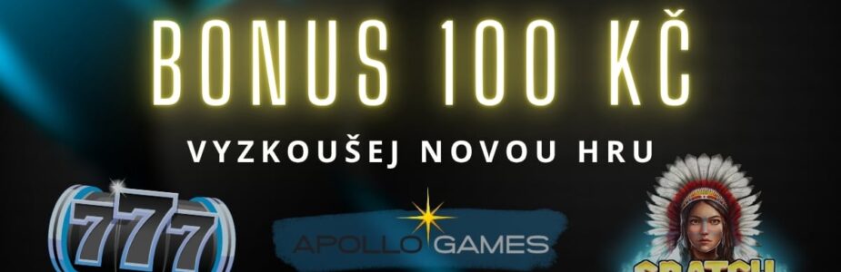 Bonus 100 Kč v casinu Apollo Games