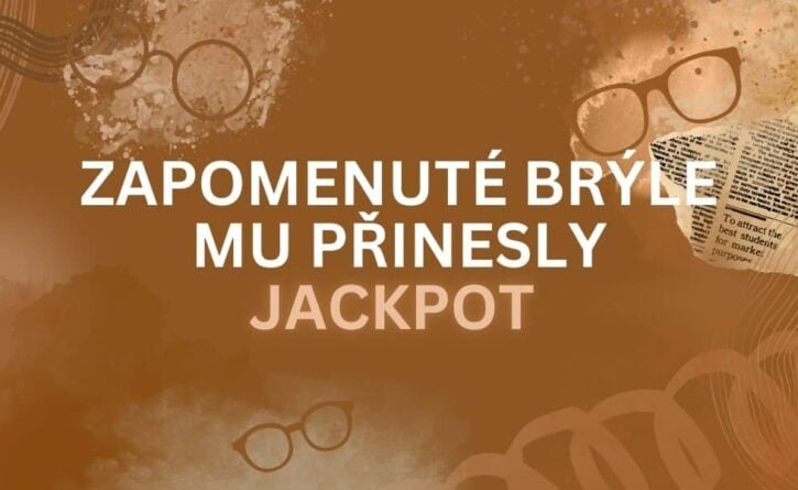 Díky zapomenutým brýlím vyplnil jiná čísla. Ta výherní!