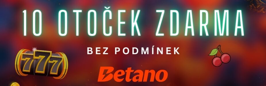 10-fs-bez-podminek-betano-tockotyden 10 otoček zdarma bez podmínek Betano