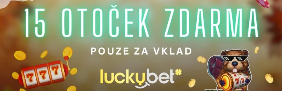 15-fs-luckybet 15 free spinů za vklad u Luckybetu