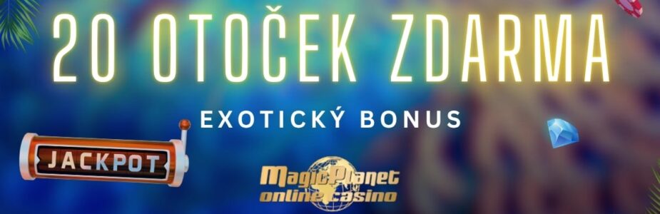 20 otoček zdarma v casinu Magic Planet