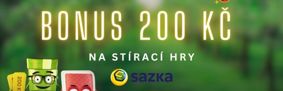 Sazka bonus 200 Kč na stírací hry