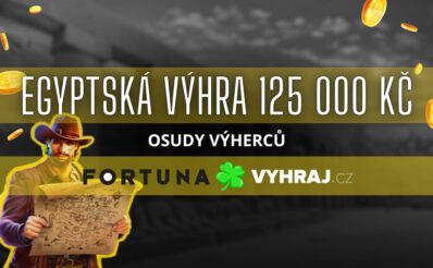Egyptská výhra 125 000 Kč ve Fortuně