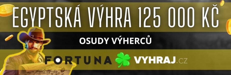 Egyptská výhra 125 000 Kč ve Fortuně