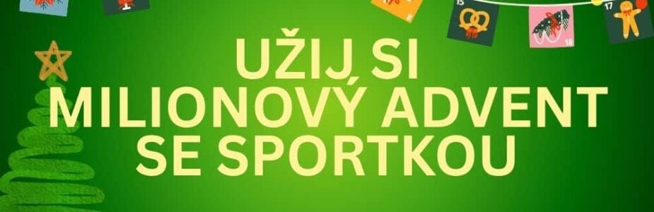 Sportka si pro tebe nachystala advent narvaný miliony!