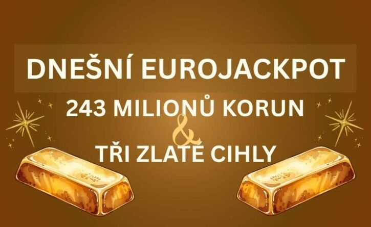 Získej jednu z dnešních tři zlatých cihel od Eurojackpotu!