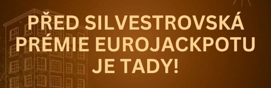 Zahraj si v dnešním slosování Eurojackpotu o luxusní byt v Praze i ty!