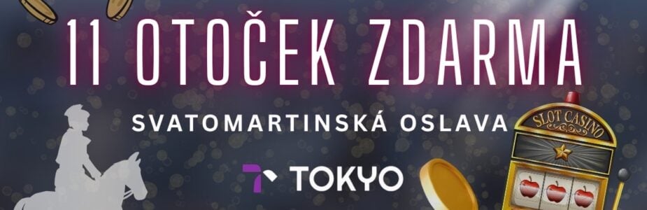 11 otoček zdarma u casina Tokyo