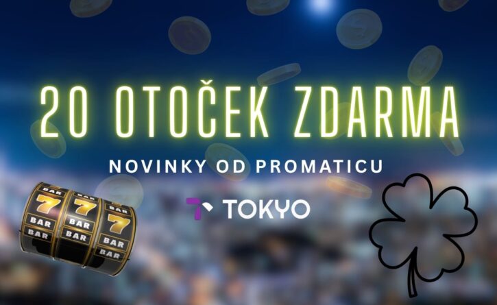 20 free spinů od Tokya