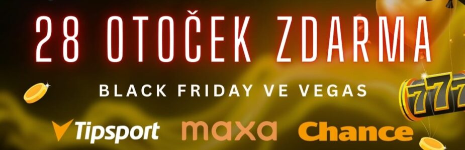 28 free spinů na Black Friday v Tipsportu, Chanci a Maxe