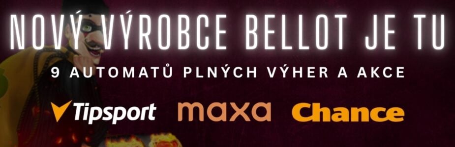 Bellot už i v Tipsport, Chance a Maxe!