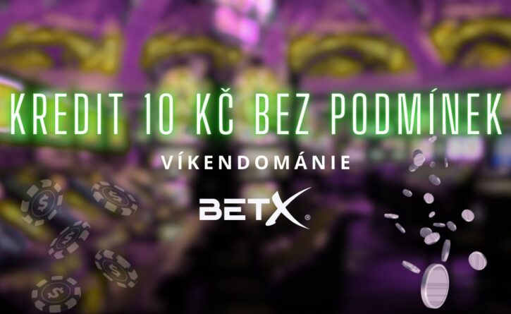 BetX bonusový kredit 10 Kč bez podmínek