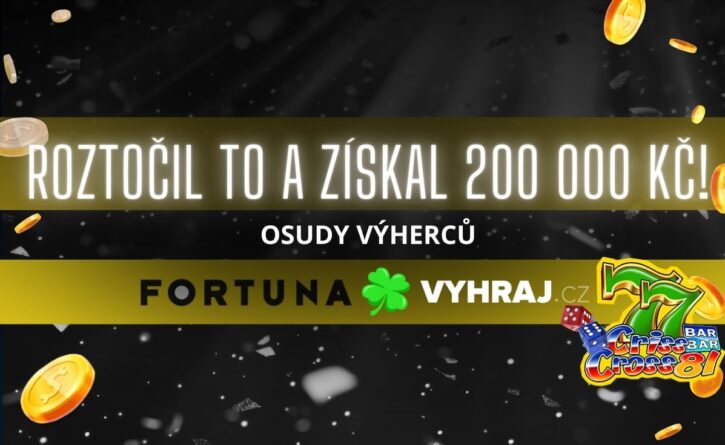 Fortuna mu přinesla 200 000 Kč!