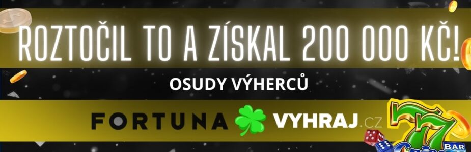 Fortuna mu přinesla 200 000 Kč!