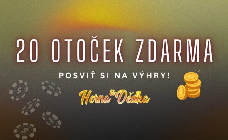 Herna U Dědka 20 otoček zdarma
