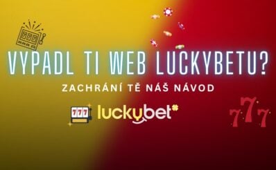 LuckyBet výpadek - co dělat v nouzi
