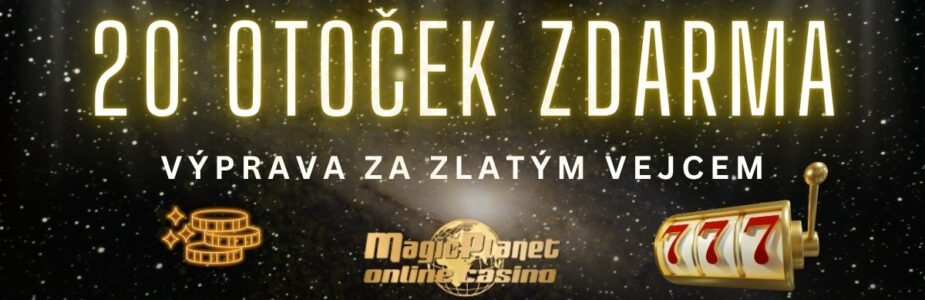 Magic planet 20 free spinů zlaté vejce