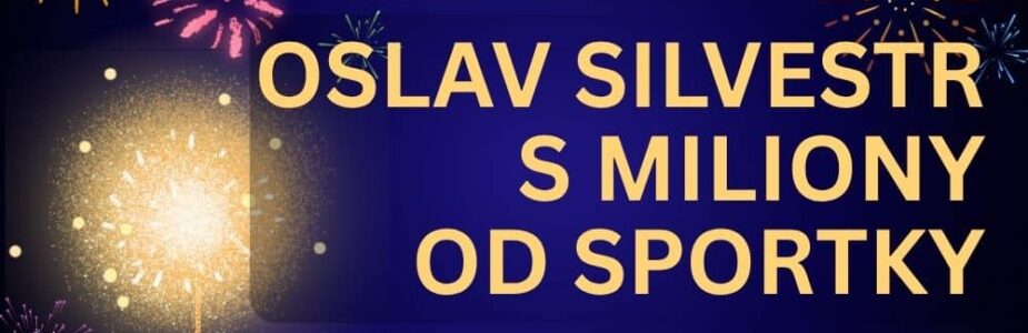 Oslav Silvestr se Sportkou