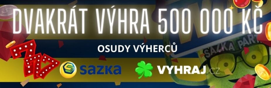 Sazka hry rozdaly dvě výhry po půl milionu!