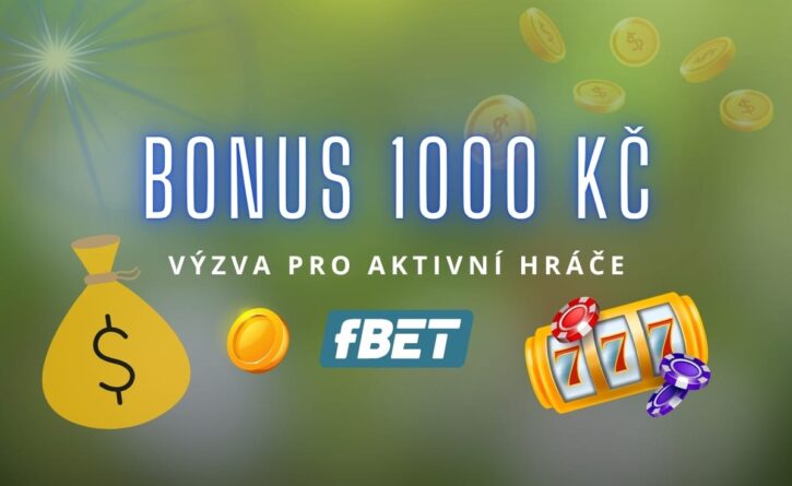 Bonus 1000 Kč u fBET