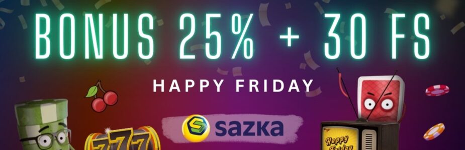 Happy Friday u Sazky