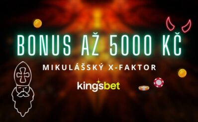 X-Faktor až 5000 Kč na Mikuláše u Kingsbetu