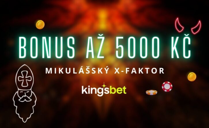 X-Faktor až 5000 Kč na Mikuláše u Kingsbetu