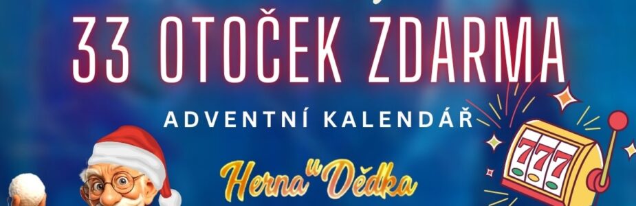 33 otoček zdarma v Herně u Dědka