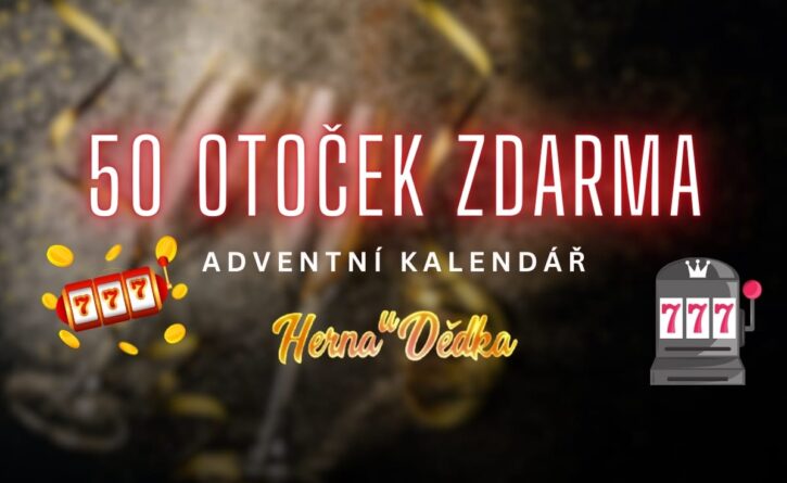 Herna U Dědka 50 otoček zdarma