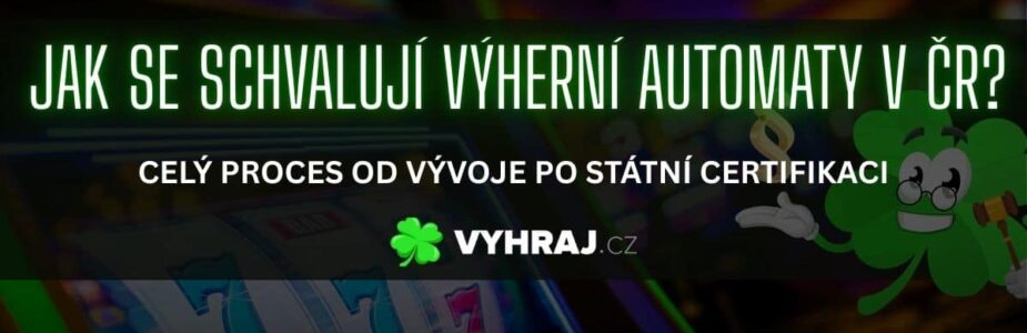 Zjisti, jak se schvalují výherní automaty v ČR