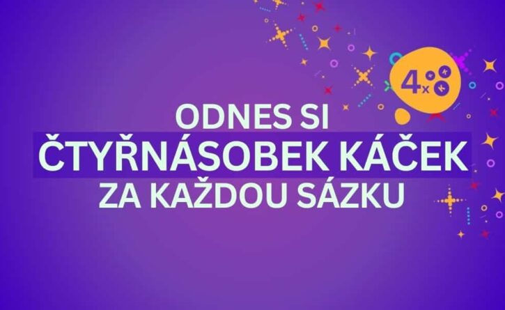 Odnes si čtyřnásobek káček za každou svou sázku u Maxy!